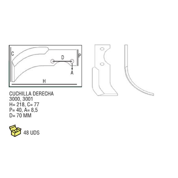 CUCHILLA DCHA. 3000, 3001 H=218 C=77 P=40 A=8,5 D=70